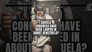 Venezuela: Should Congress Have Been Looped in?