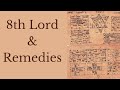8th lord and remedies  part 2