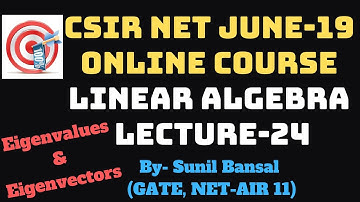 Online Course CSIR NET Mathematical Science || Linear Algebra || By - Sunil Bansal (#24)