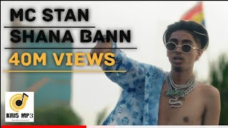 Mc Stan Shana Bann Official Video 2022