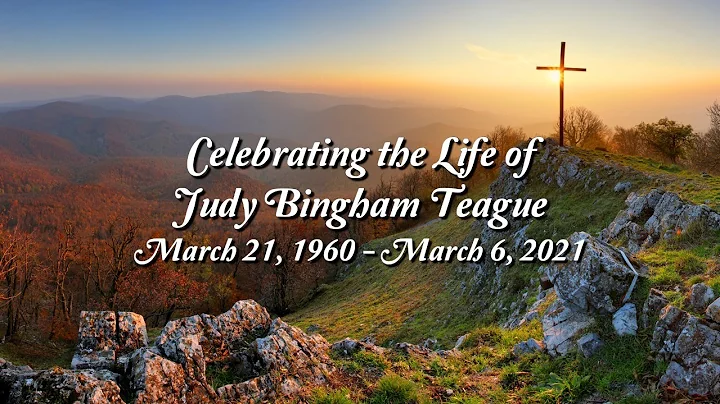 Celebrating the Life of Judy Bingham Teague