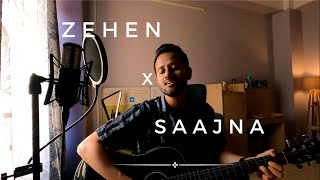 Zehen X Saajna (Cover) || Mitraz || Shantanil