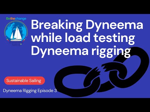 What breaks when we test our Dyneema Chainplate Loops to 4000kg? Dyneema Standing Rigging Episode 3