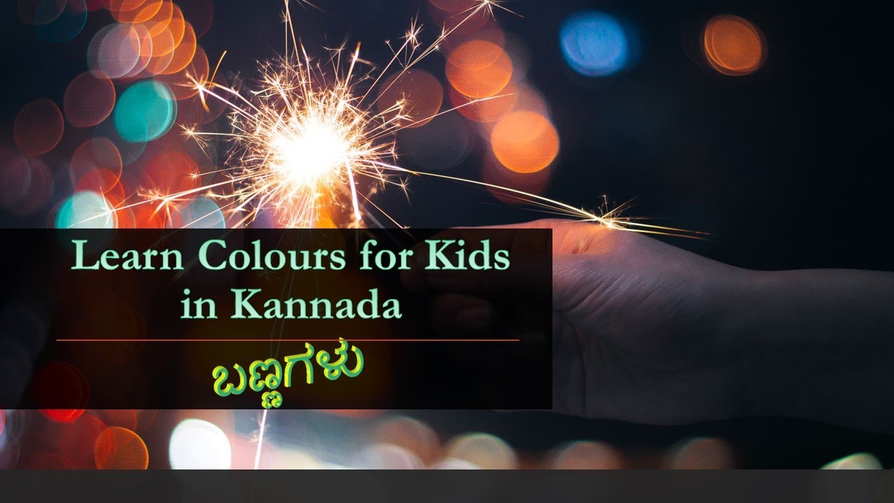 Learn Colours for Kids in Kannada, English & Kannada Through English
