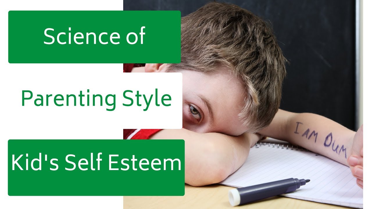 Parenting Styles And Self Esteem