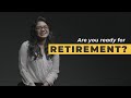 Are Malaysians Ready For Retirement?【TRUE STORY】| Retirement | PRS