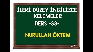 Yds, Toefl, Ielts Kelimeleri - Ders 33