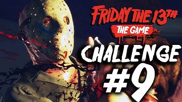 Single Player Challenge 9 - All Objectives - Friday the 13th: The Game