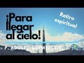 Retiro :: Para llegar al cielo