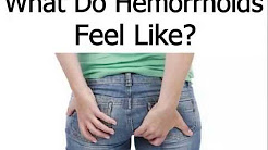 WHAT Do HEMORRHOIDS Feel LIKE | WHAT Does a HEMORRHOID Feel LIKE | What DOES Hemorrhoids FEEL Like