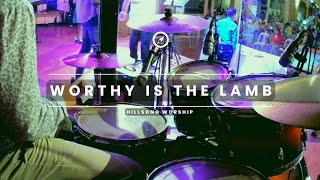 Worthy Is The Lamb By Hillsong Worship Cmapcac Communion Sunday