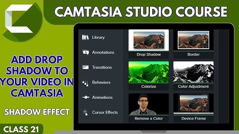How to add DROP SHADOW to your vidoes in Camtasia : Shadow effect in Camtasia Video Effects 