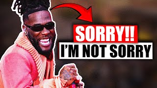 Burna Boy | More USA Tour Dates CANCELLED - Still REFUSES To Apologise!