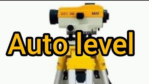 Auto Level in Surveying | Parts, Setup & Taking Readings Explained