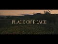 Foothills Collective Place Of Peace Lyrics