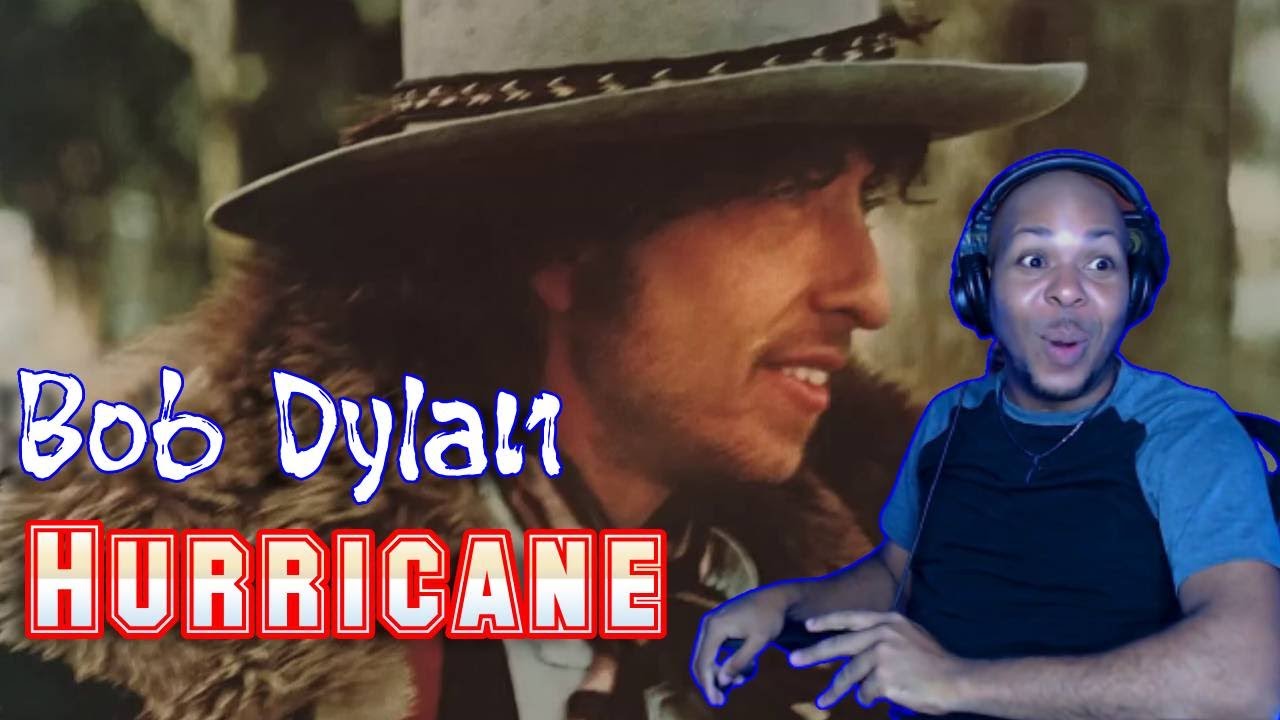 Bob Dylan Hurricane (First Time Reaction) OMG!!! 😅😂😲 YouTube