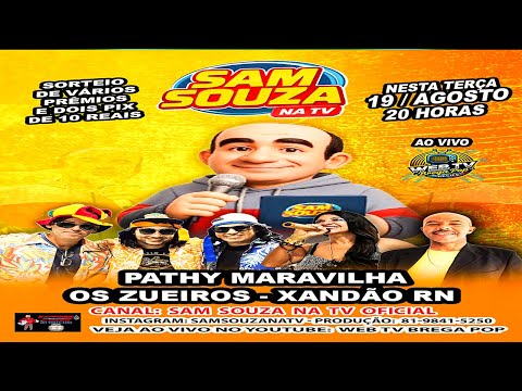 PROGRAMA DO SAM SOUZA NA TV É NESTA TERÇA 19 08 2025 AO VIVO DAS 20 AS 22 HORAS