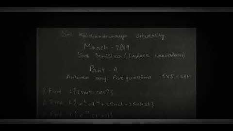 SK University || previous question papers || Laplace transform || Maths Final semester 2019-18