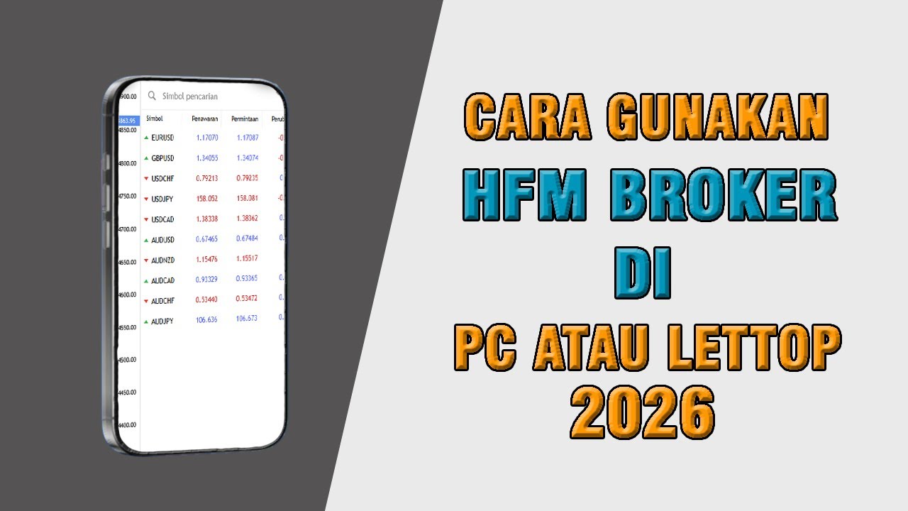 Tutorial Full Penggunaan Aplikasi HFM di PC /Lettop | Broker Forex Terbaik