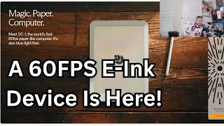 A 60FPS E-Ink Device Is Here!