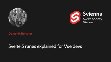 Domenik Reitzner — Svelte 5 Runes explained for Vue devs