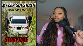 STORYTIME: They STOLE My Car & DROVE IT IN A LAKE! *pics + receipts*