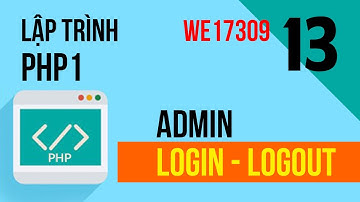 Login Logout trang Admin - Lập trình php and mySQL