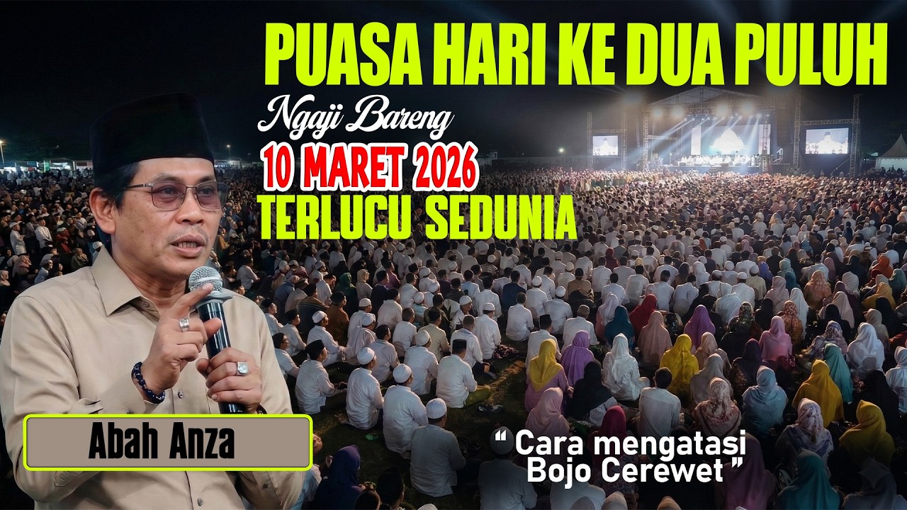 KH ANWAR ZAHID PUASA HARI KE DUA PULUH || PENGAJIAN LUCU TERBARU 2026