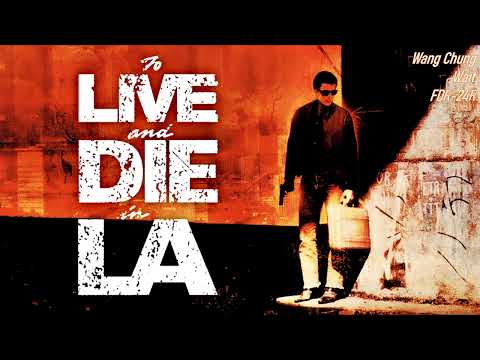 Wait - Wang Chung - To Live And Die In L.A.