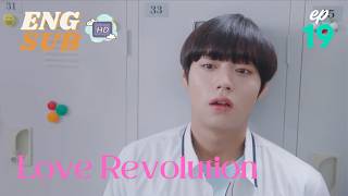 【EP19】Love Revolution (2020) | ENG SUB | HD