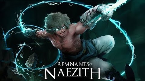 Remnants of Naezith Gameplay and First Impressions - No Commentary