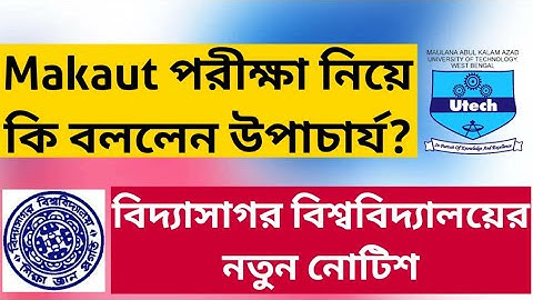 Two Universities Updates: Vidyasagar University: Makaut: WB Odd Sem Exam: WB Even Sem Exam 2021: vu