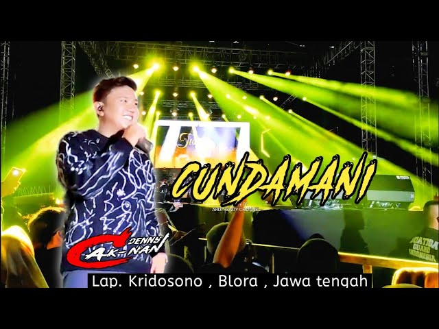 Cundamani Denny Caknan Dc Musik live Lap Kridosono Blora 2023 class=