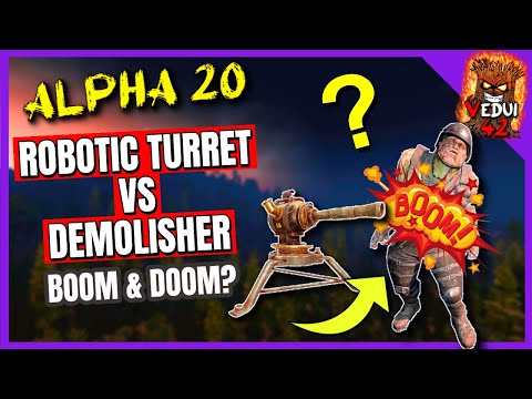 Do Robotic Turrets SET OFF Demolishers? 7 Days To Die - Alpha 20 ✔️