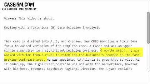 Dealing with a Toxic Boss (B)  Case Solution & Analysis- Caseism.com
