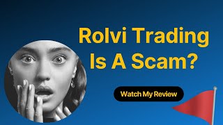 Is Rolvi Trading Legit | Is Rolvi Trading A Scam | Rolvi Trading Review