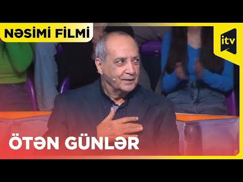 Ötən günlər | Nəsimi filmi | 07.10.2023