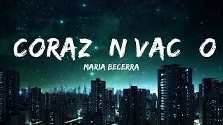 Maria Becerra - CORAZÓN VACÍO |Top Version