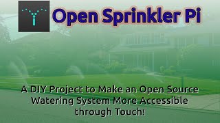 Open Sprinkler Pi - a fun build of an open source, and DIY project taking back control of my home. by Awesome Open Source 4,802 views 2 months ago 30 minutes