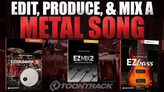 Edit, Produce, & Mix your METAL SONG with TOONTRACK Software
