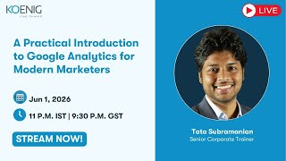 A Practical Introduction to Google Analytics for Modern Marketers