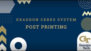 Exaddon CERES Metal Printer: Post Printing Process