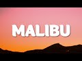 Miley Cyrus - Malibu (Lyrics)