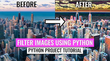 Using Python to Create Image Filters (Python Image Processing Project Tutorial)