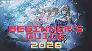 An Updated "Punishing: Gray Raven" Beginner's Guide!