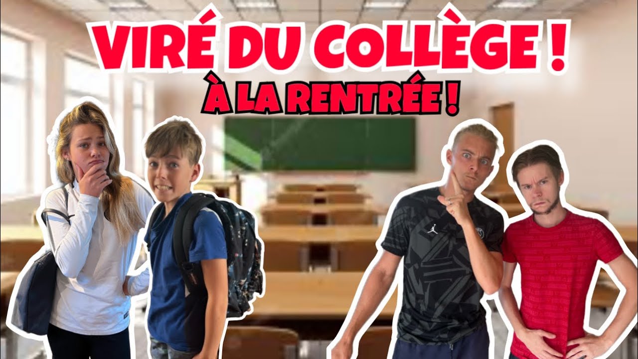 ILS SE FONT VIRER DU COLLÈGE LE JOUR DE LA RENTRÉE !