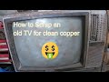 How to Scrap an Old  crt TV for Clean Copper and some e-waste