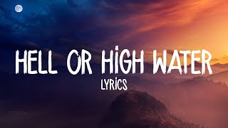 Passenger - Hell Or High Water (Lyrics / Lyric Video) chords