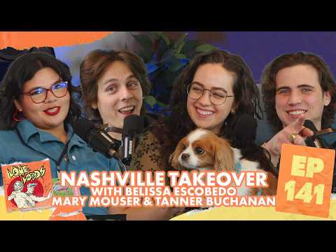 Nashville Takeover with Belissa Escobedo, Mary Mouser & Tanner Buchanan | Lone Lobos #141
