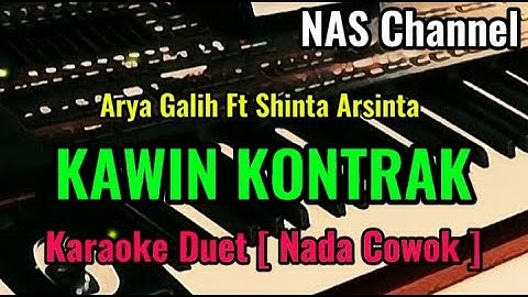 KAWIN KONTRAK [ Arya Galih Ft Shinta Arsinta ] Karaoke Duet // Nada Cowok